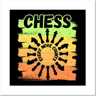 Chess - Every move counts Posters and Art